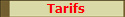 Tarifs